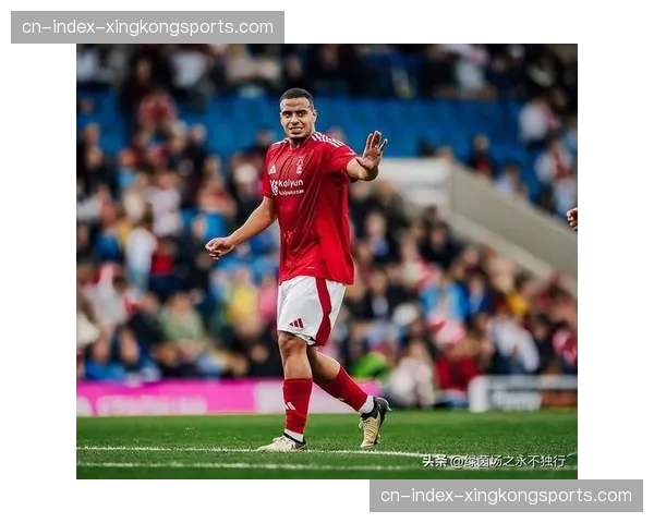 诺丁汉森林进攻效率提升 三月关键传球创造者增多